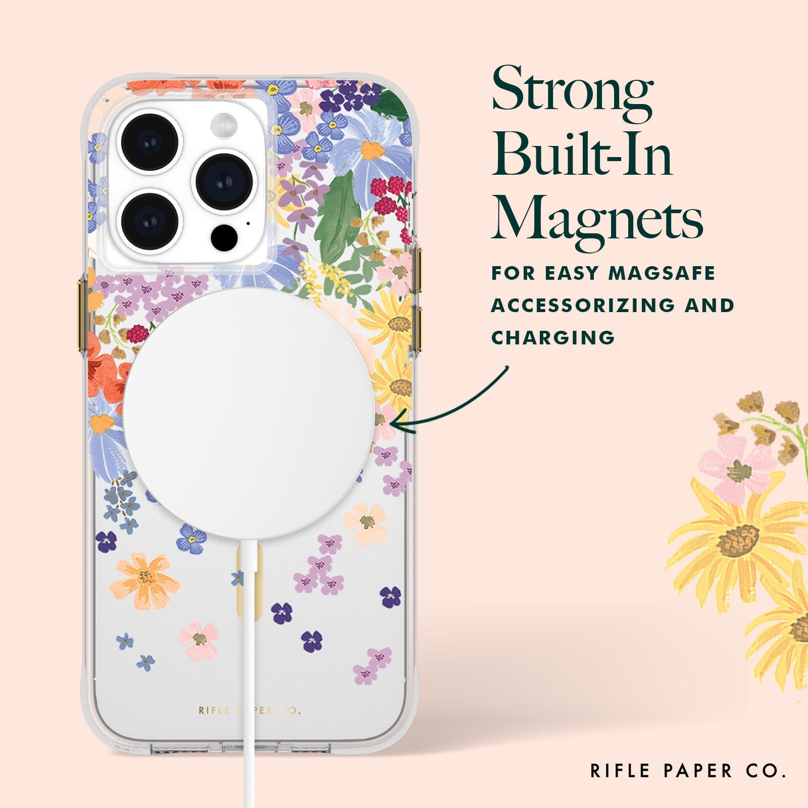 STRONG BUILT IN MAGNETS FOR EASY MAGSAFE ACCESSORIZING AND CHARGING.