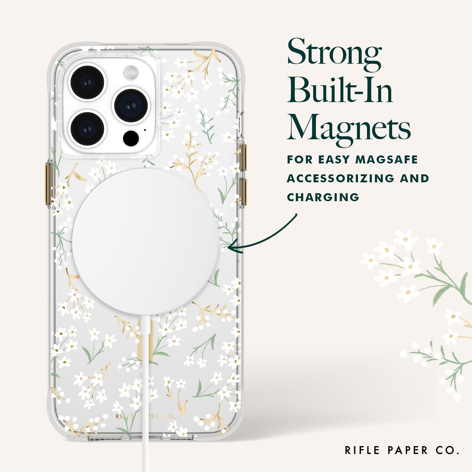 STRONG BUILT IN MAGNETS FOR EASY MAGSAFE ACCESSORIZING AND CHARGING.