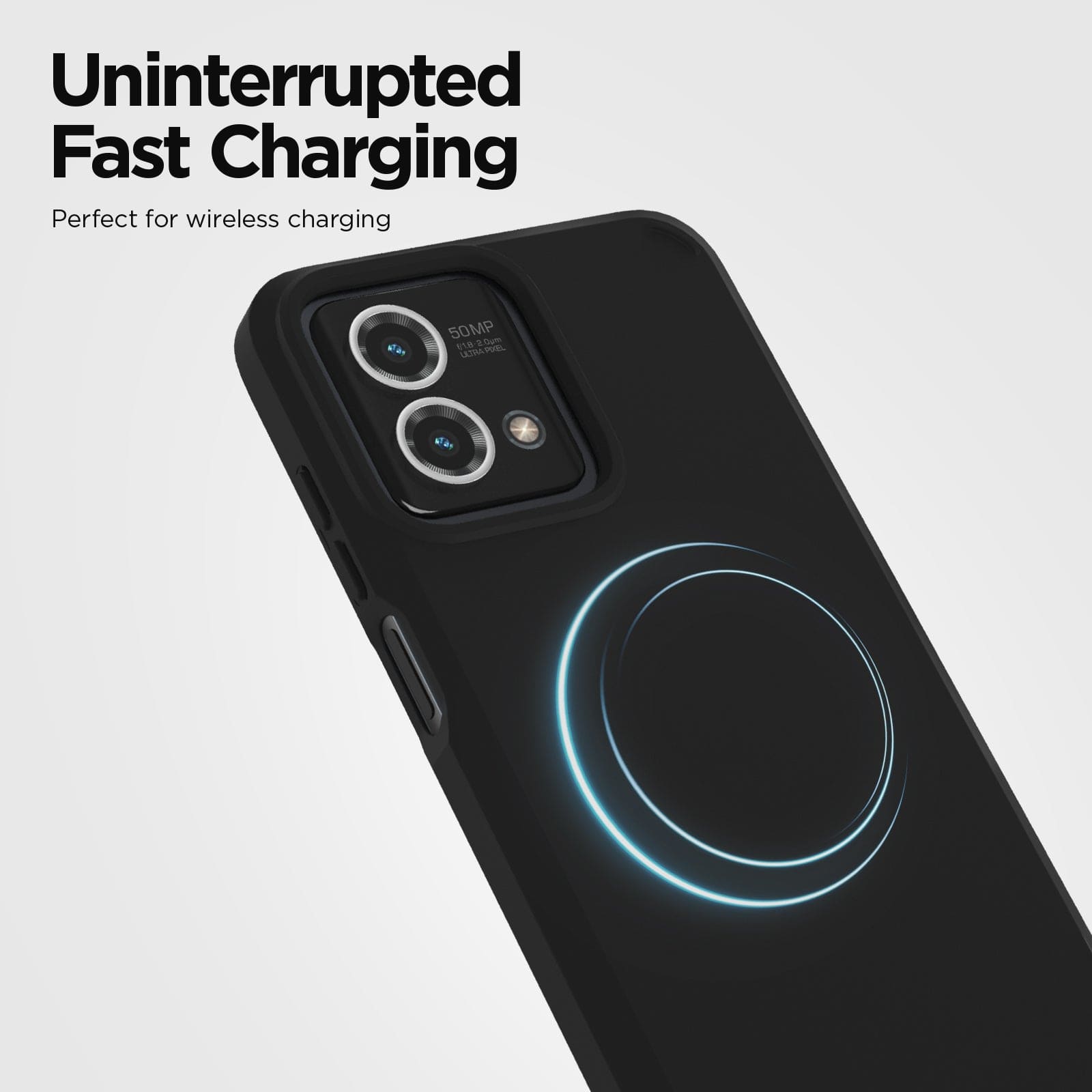 Uninterrupted Fast Charging. Perfect for wireless charging. 