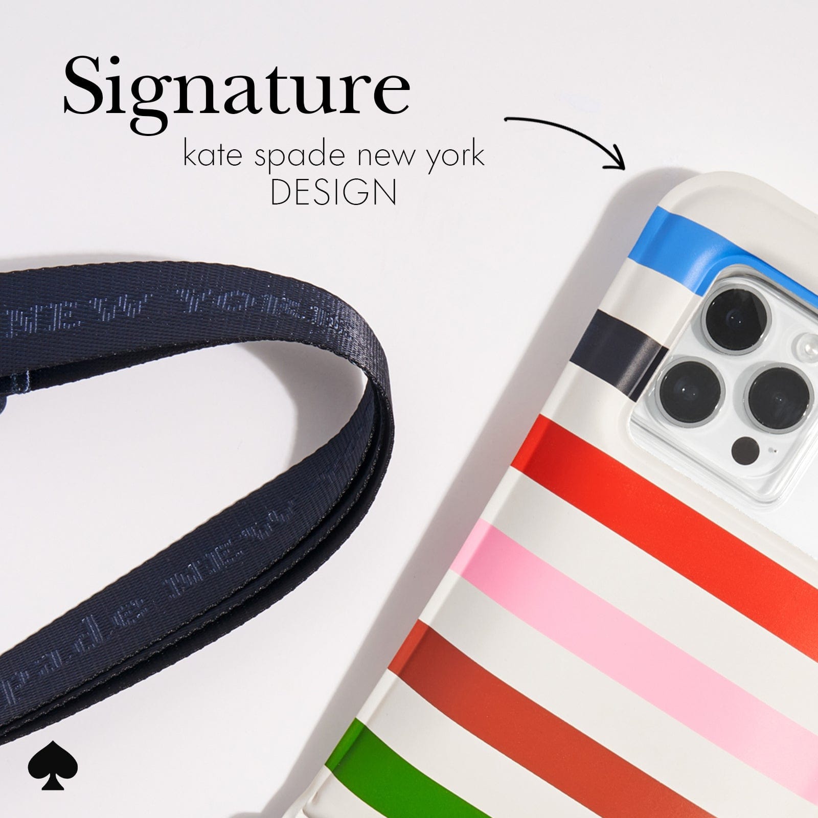 SIGNATURE KATE SPADE NEW YORK DESIGN.