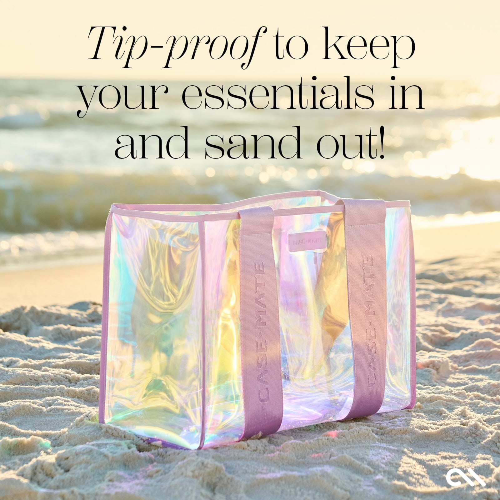 TIP-PROOF TO KEEP YOUR ESSENTIALS IN AND SAND OUT!