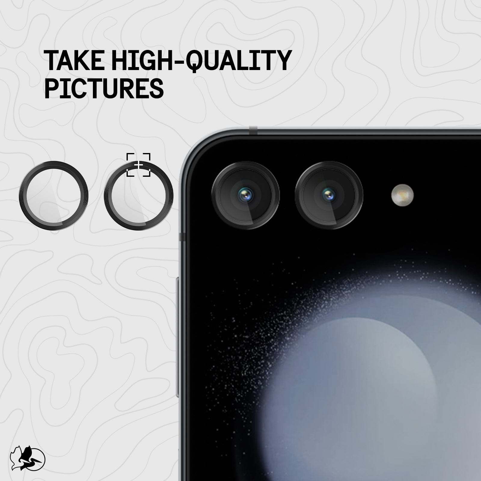 TAKE HIGH- QUALITY PICTURES