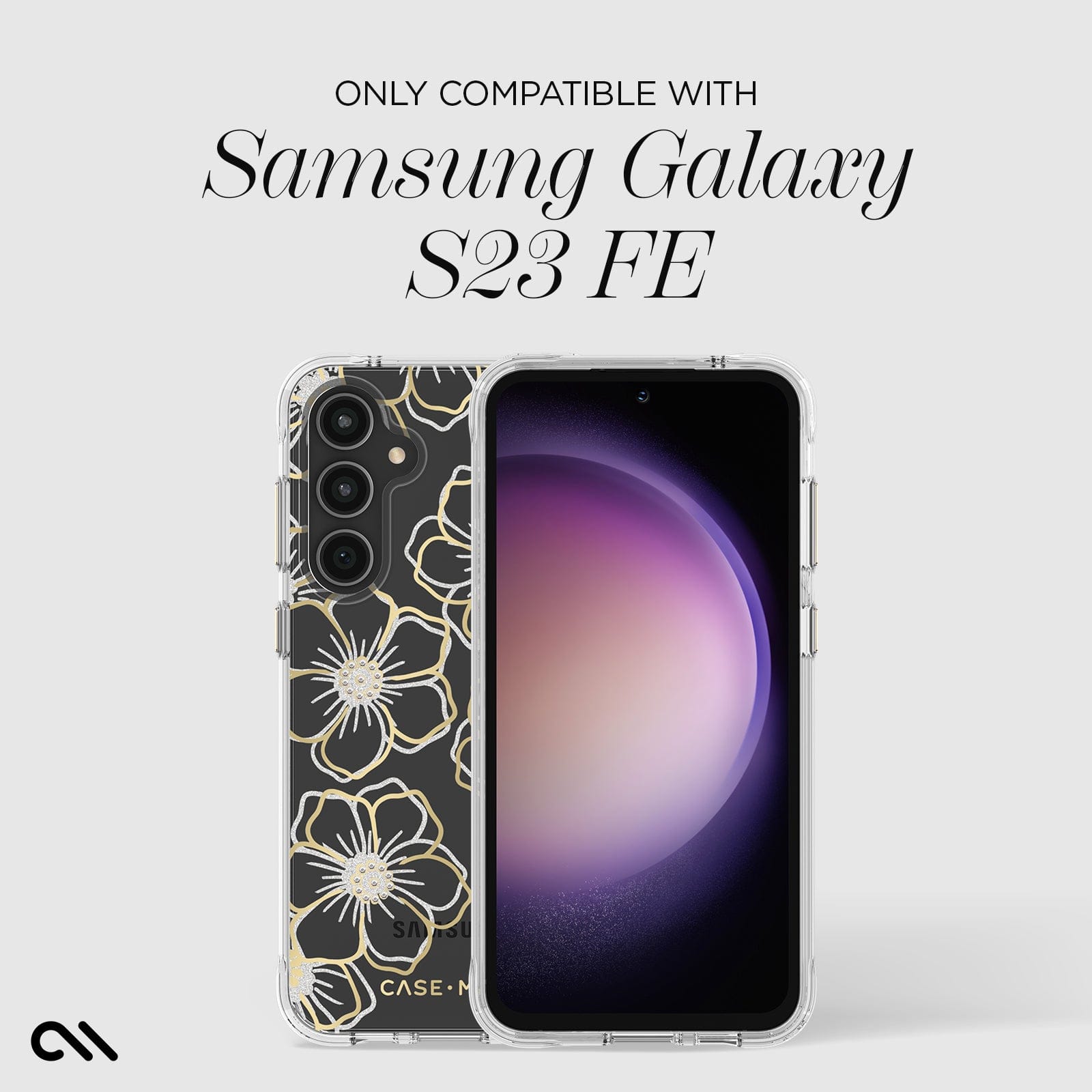 ONLY COMPATIBLE WITH SAMSUNG GALAXY S23 FE
