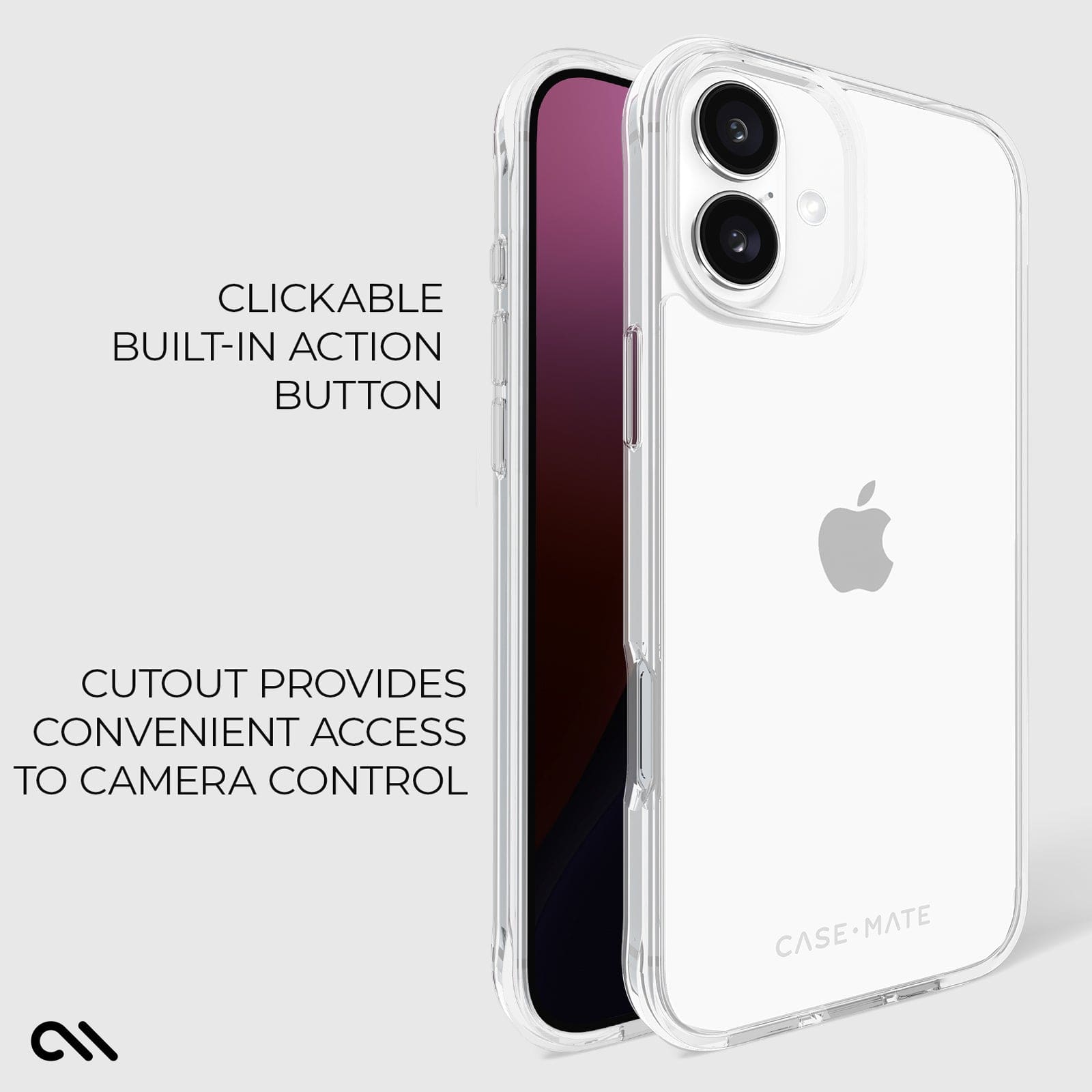 CLICKABLE BUILT-IN ACTION BUTTON. CUTOUT PROVIDES CONVENIENT ACCESS TO CAMERA CONTROL