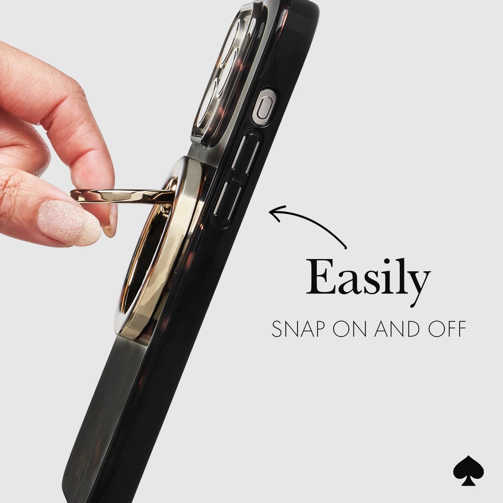 EASILY SNAP ON AND OFF