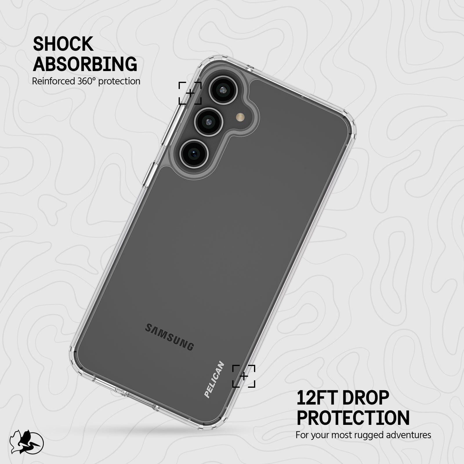 SHOCK ABSORBING REINFORCED 360 DEGREE PROTECTION. 12 FT DROP PROTECTION FOR YOUR MOST RUGGED ADVENTURES