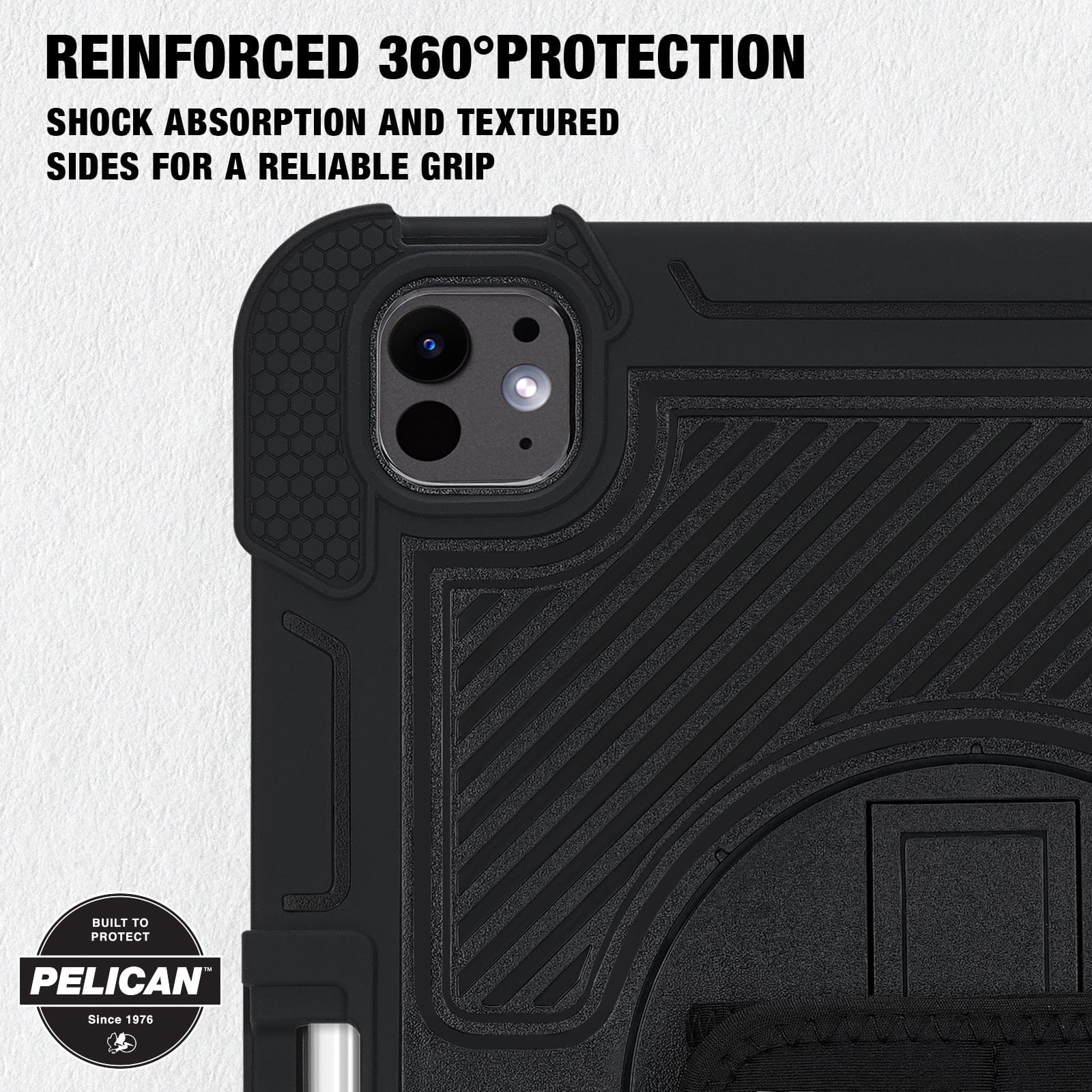 Reinforced 360 degrees protection shock absorption and textured sides for a reliable grip