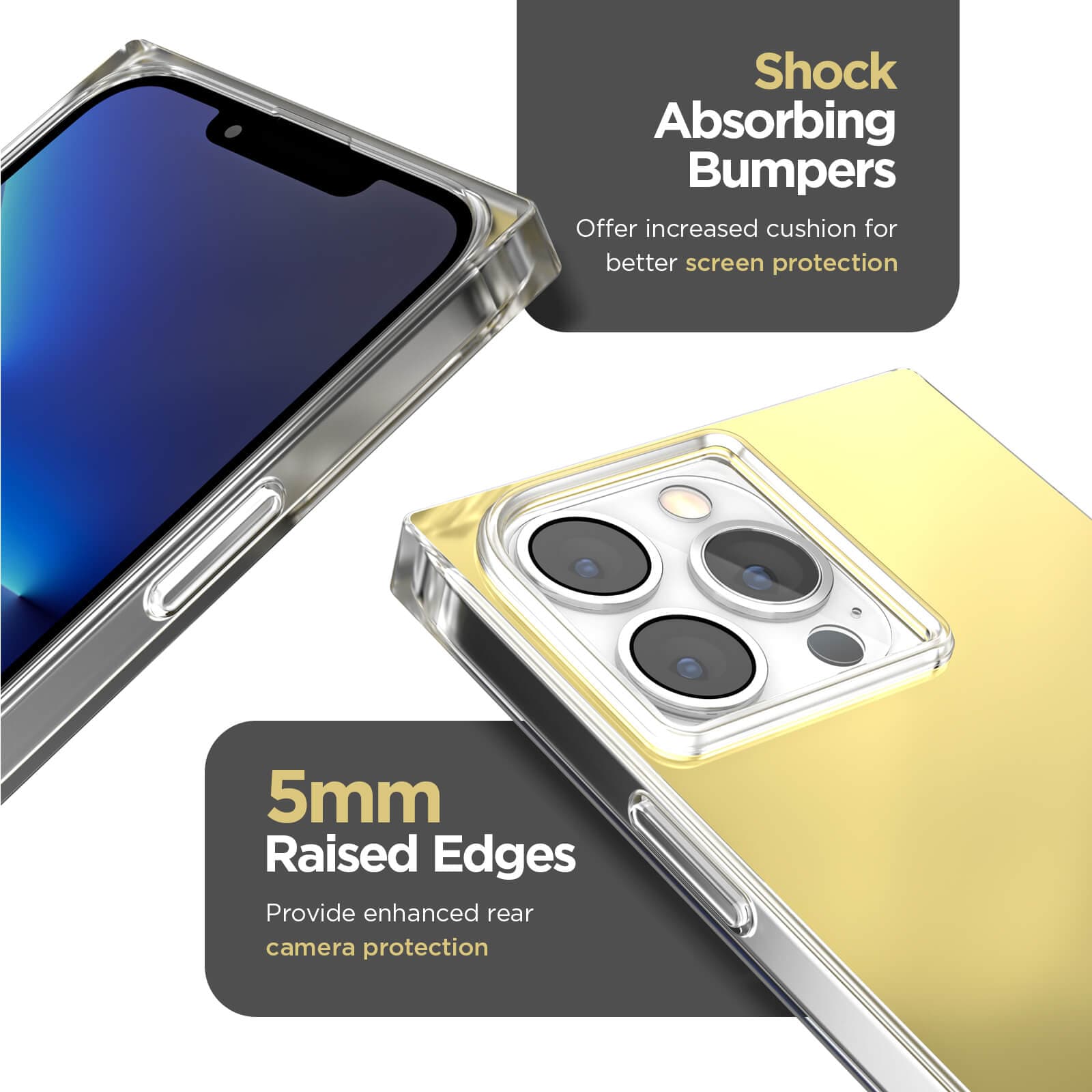 Shock absorbing bumpers offer increased cushion for better screen protection. 5mm raised edges provide enhances rear camera protection. color::Gold