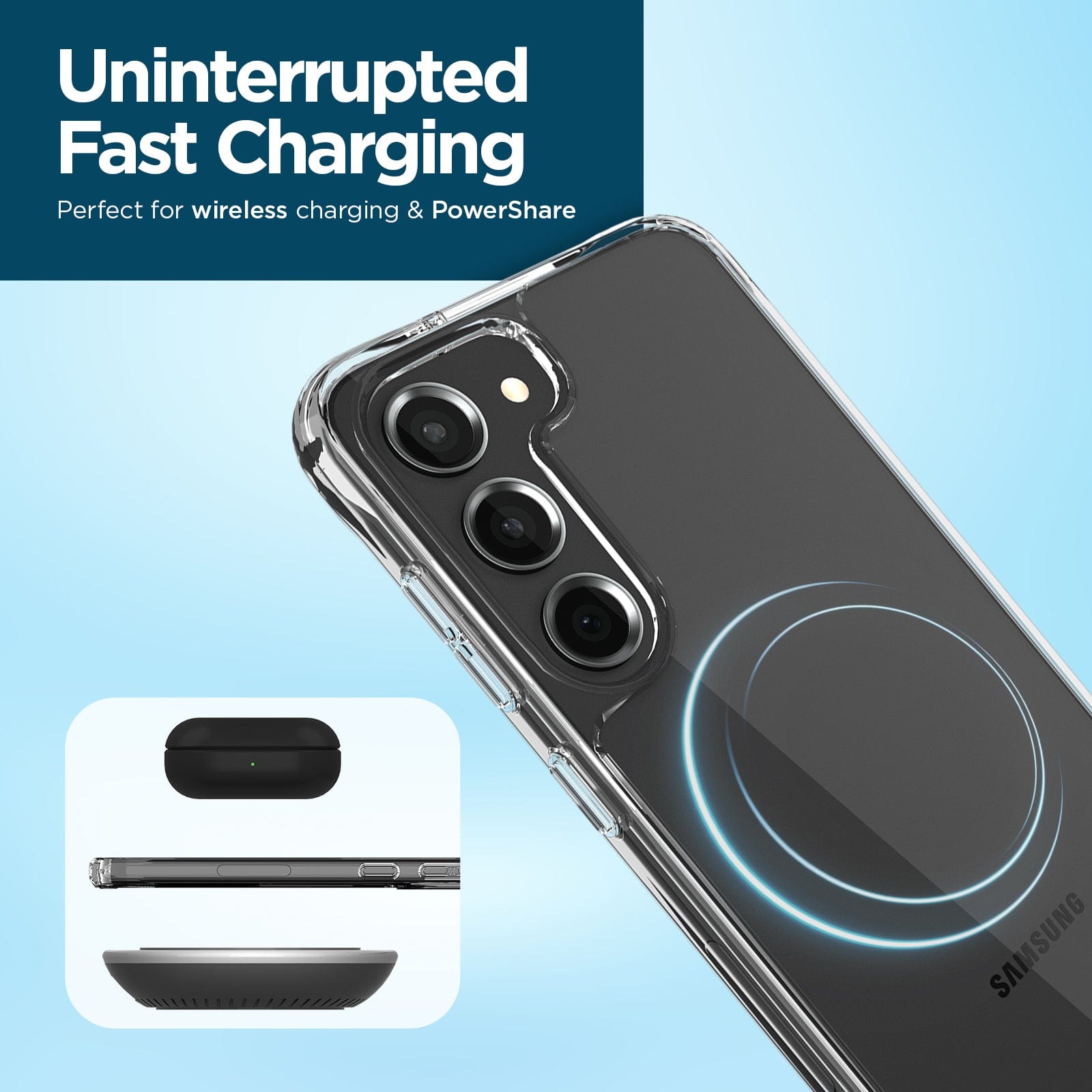 UNINTERRUPTED FAST CHARGING. PERFECT FOR WIRELESS CHARGING & POWERSHARE.