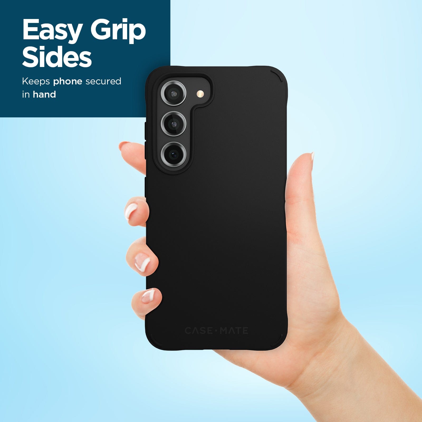 EASY GRIP SIDES. KEEPS PHONE SECURED IN HAND.