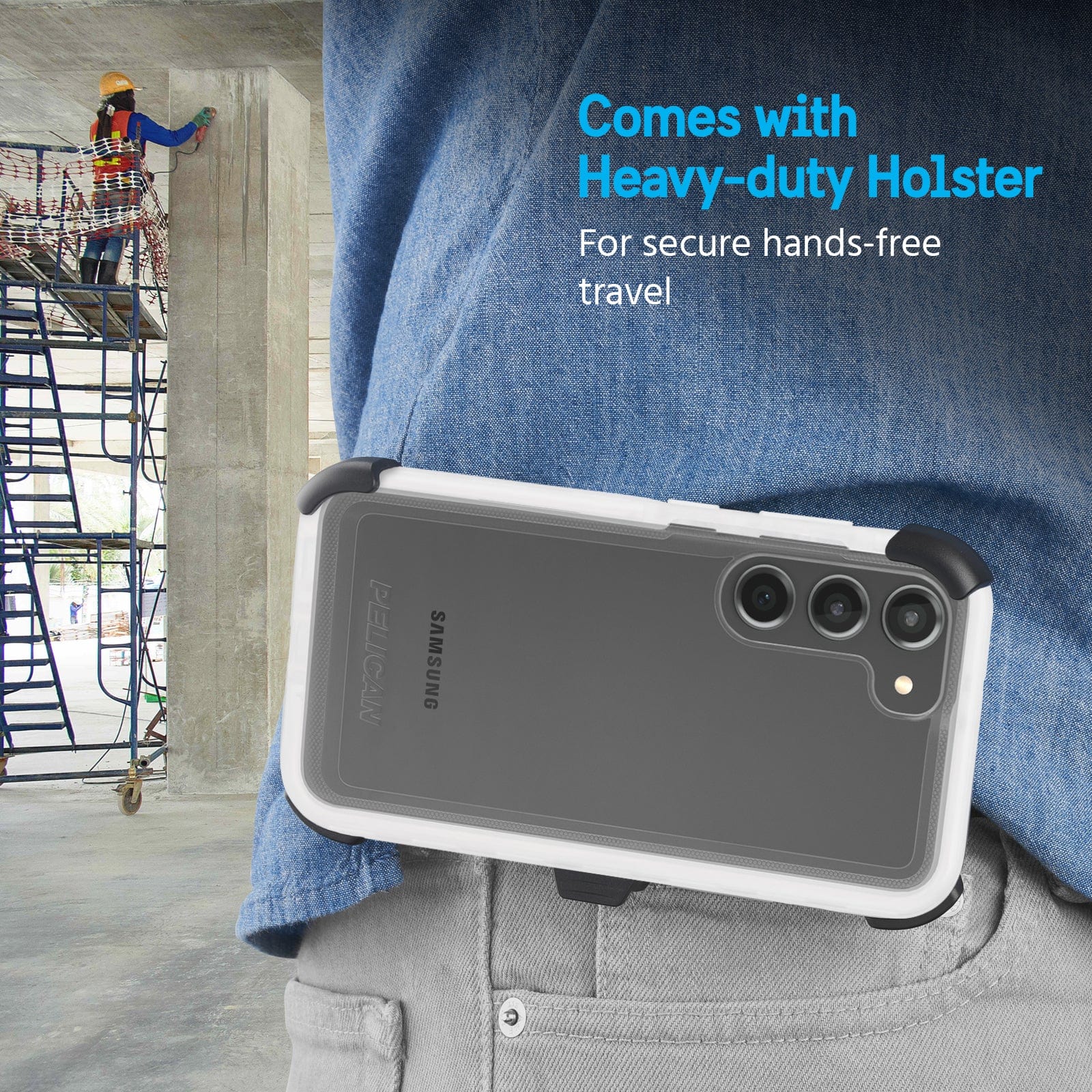 COMES WITH HEAVY-DUTY HOLSTER. FOR SECURE HANDS-FREE TRAVEL.