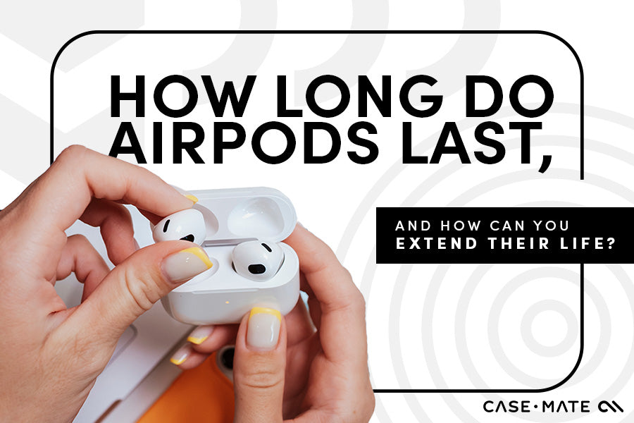 AirPod Lifespan How Long Do AirPods Last? (Battery & Overall) CaseMate
