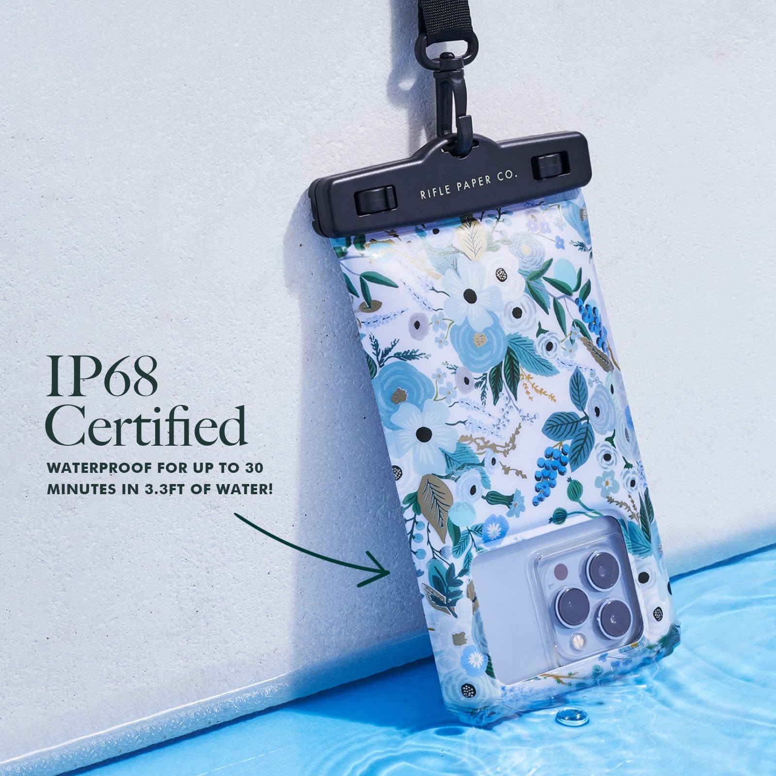 IP68 CERTIFIED. WATERPROOF FOR UP TO 30 MINUTES IN 3.3 FT OF WATER