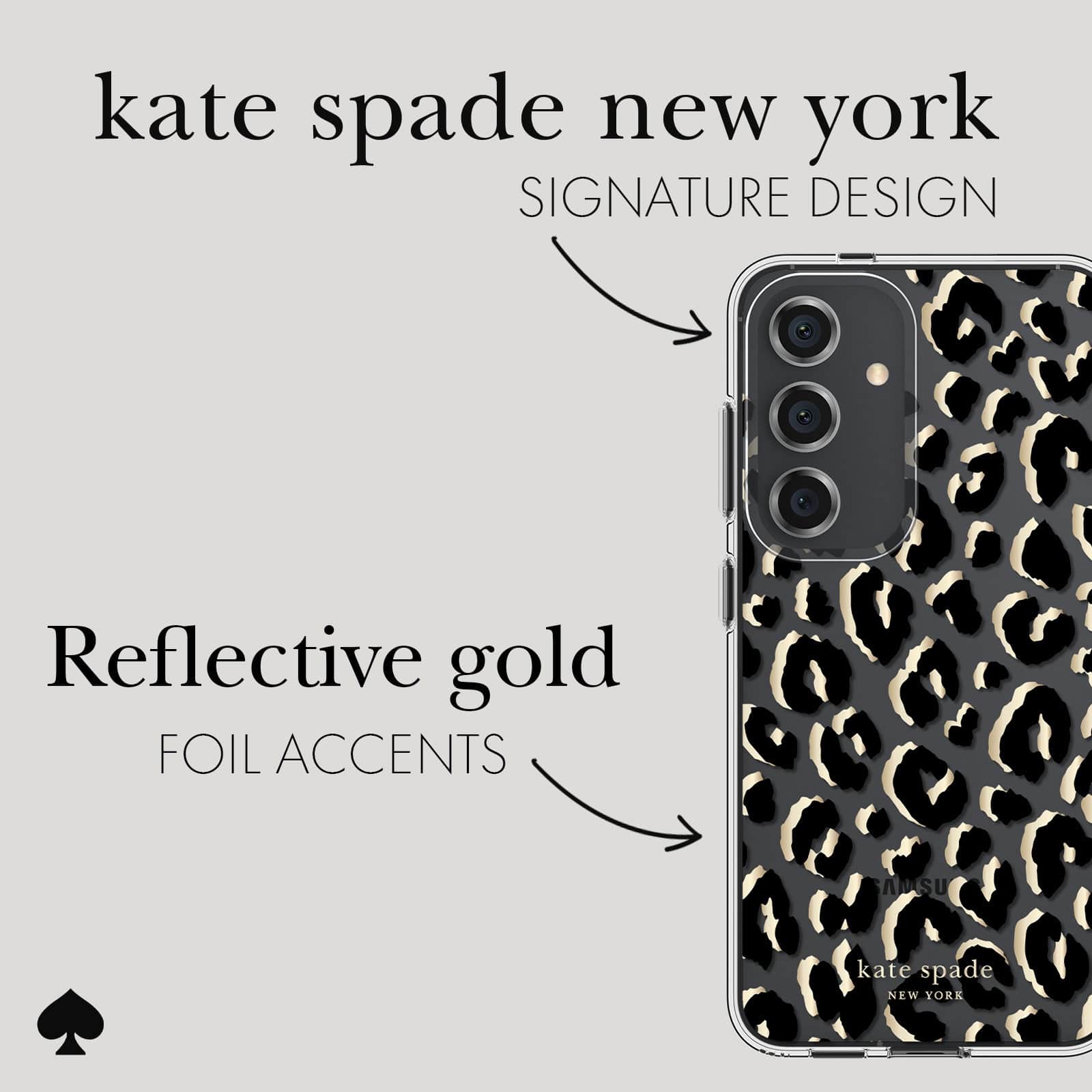 KATE SPADE NEW YORK SIGNATURE DESIGN. REFLECTIVE GOLD FOIL ACCENTS