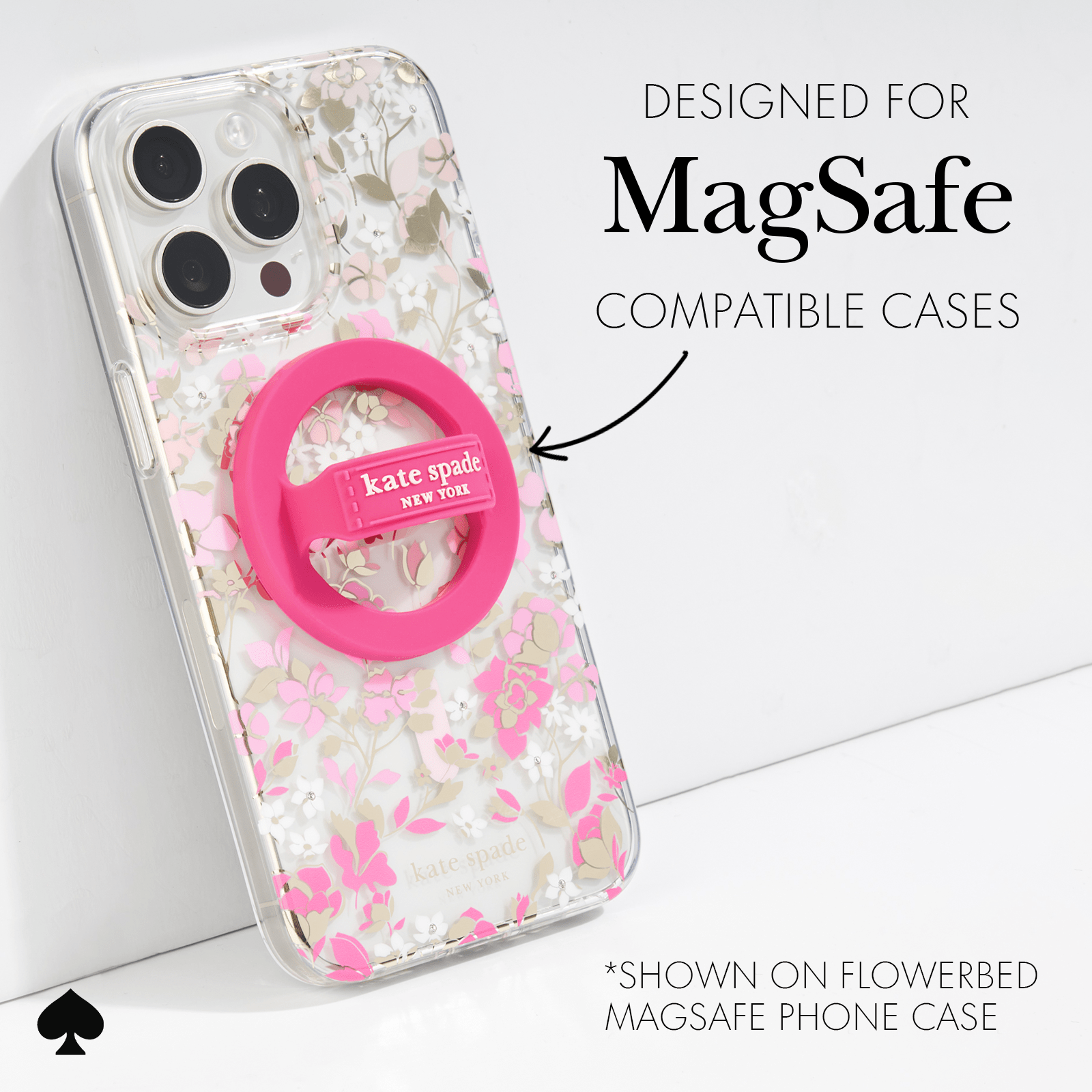 DESIGNED FOR MAGSAFE COMPATIBLE CASES. *SHOWN ON FLOWERBED MAGSAFE PHONE CASE