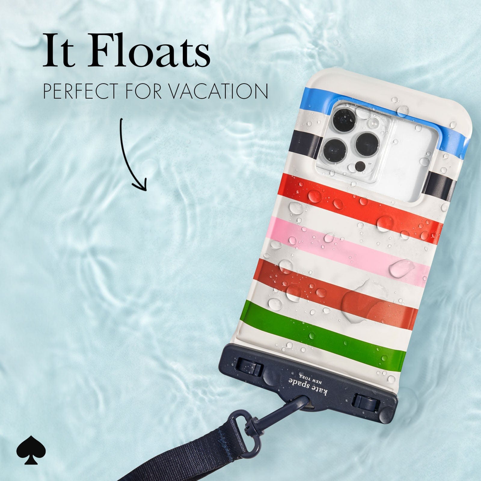 IT FLOATS PERFECT FOR VACATION