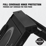Black Pelican phone case with hinge protection, featuring a close-up of the hinge area with text 'FULL COVERAGE HINGE PROTECTION, Provides 360 degree coverage for your phone' and a Pelican logo badge.
#color_protector black
