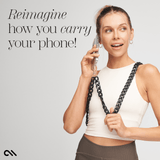 REIMAGINE HOW YOU CARRY YOUR PHONE!