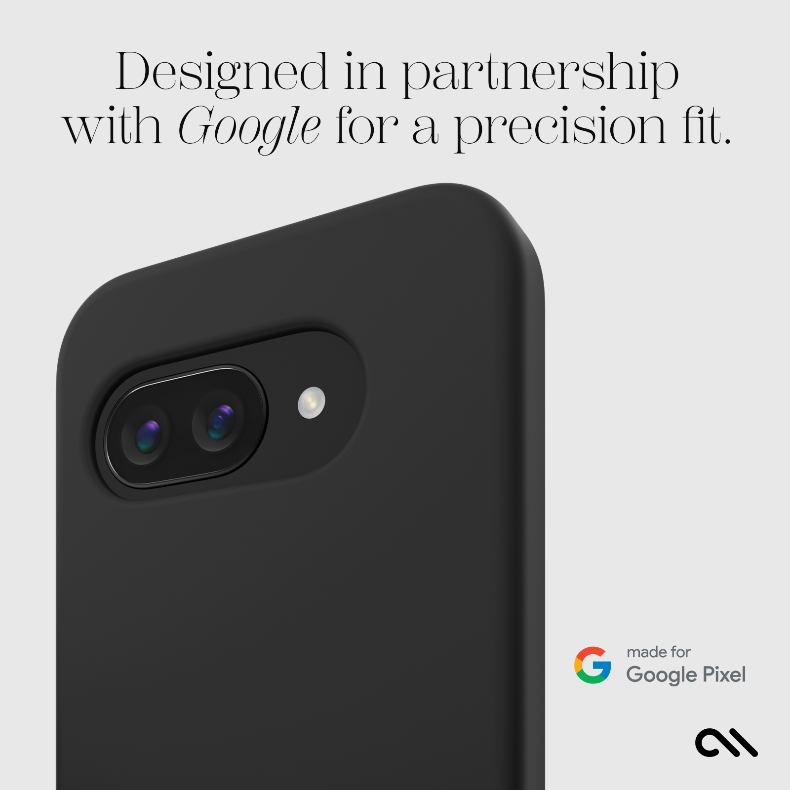 DESIGNED IN A PARTNERSHIP WITH GOOGLE FOR A PRECISION FIT