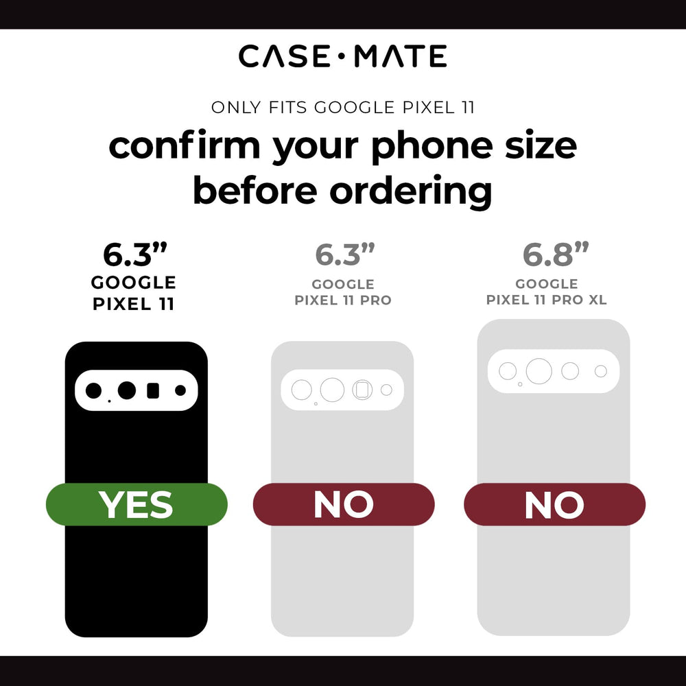 Only Fits Google Pixel 11, confirm your phone size before ordering, 6.3 " Google Pixel 11 
