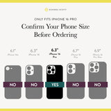 Only Fits iPhone 16 Pro, Confirm Your Phone Size Before Ordering, iPhone 16 Pro 6.3"
