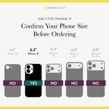 Only Fits iPhone 17, Confirm Your Phone Size Before Ordering, iPhone 17 6.3"