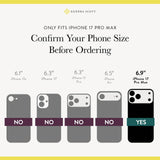Only Fits iPhone 17 Pro Max, Confirm Your Phone Size Before Ordering, iPhone 17 Pro Max 6.9"
