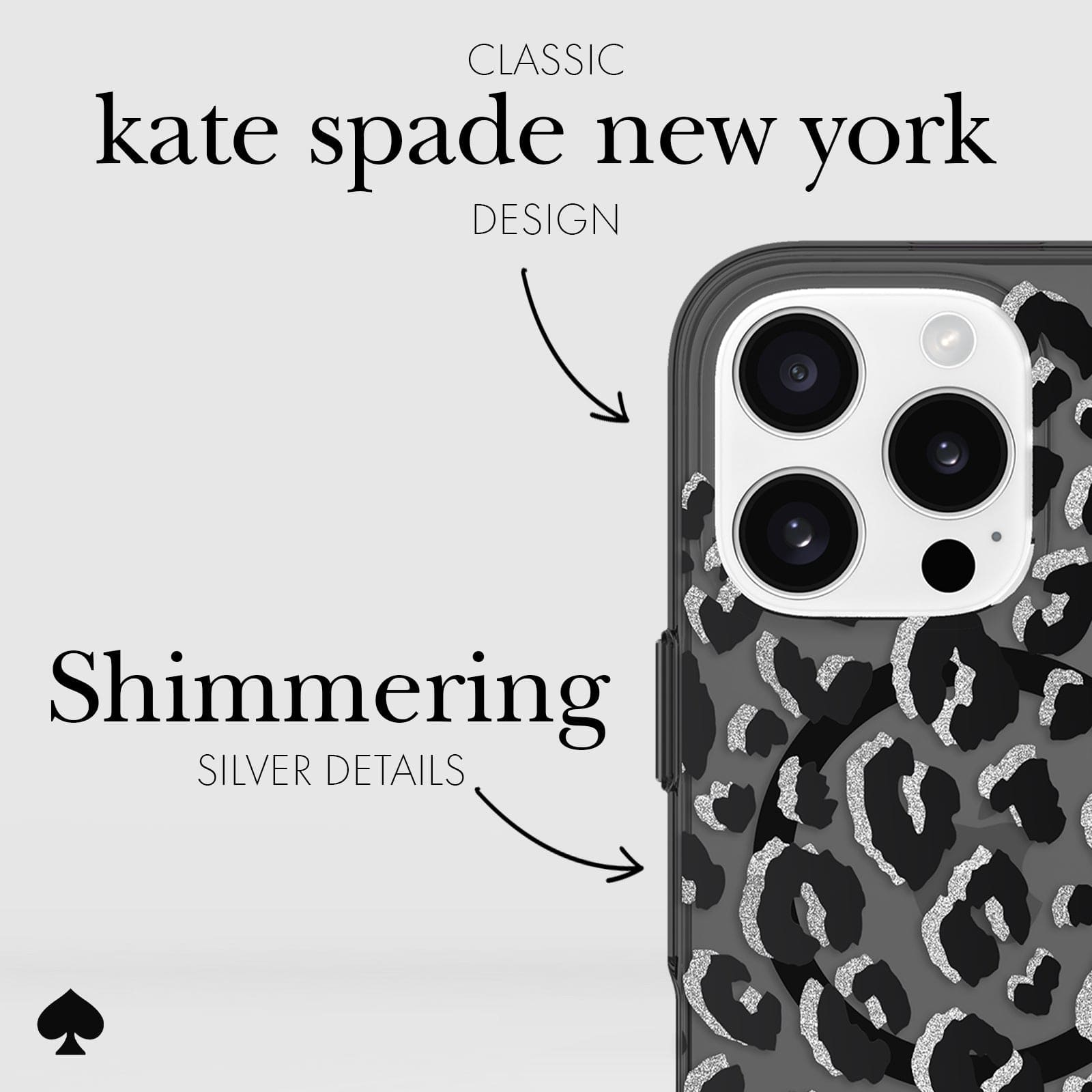 CLASSIC KATE SPADE NEW YORK DESIGN. SHIMMERING SILVER DETAILS