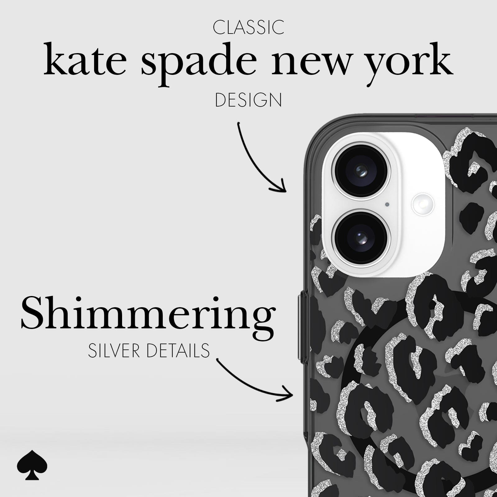 CLASSIC kate spade new york DEISGN. SHIMMERING SILVER DETAILS