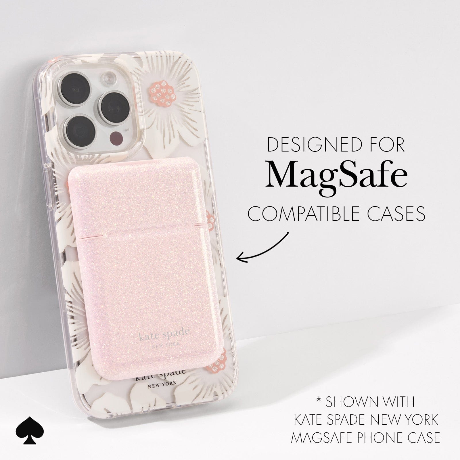 DESIGNED FOR MAGSAFE COMPATIBLE CASES/ SHOWN WITH KATE SPADE NEW YORK MAGSAFE PHONE CASE