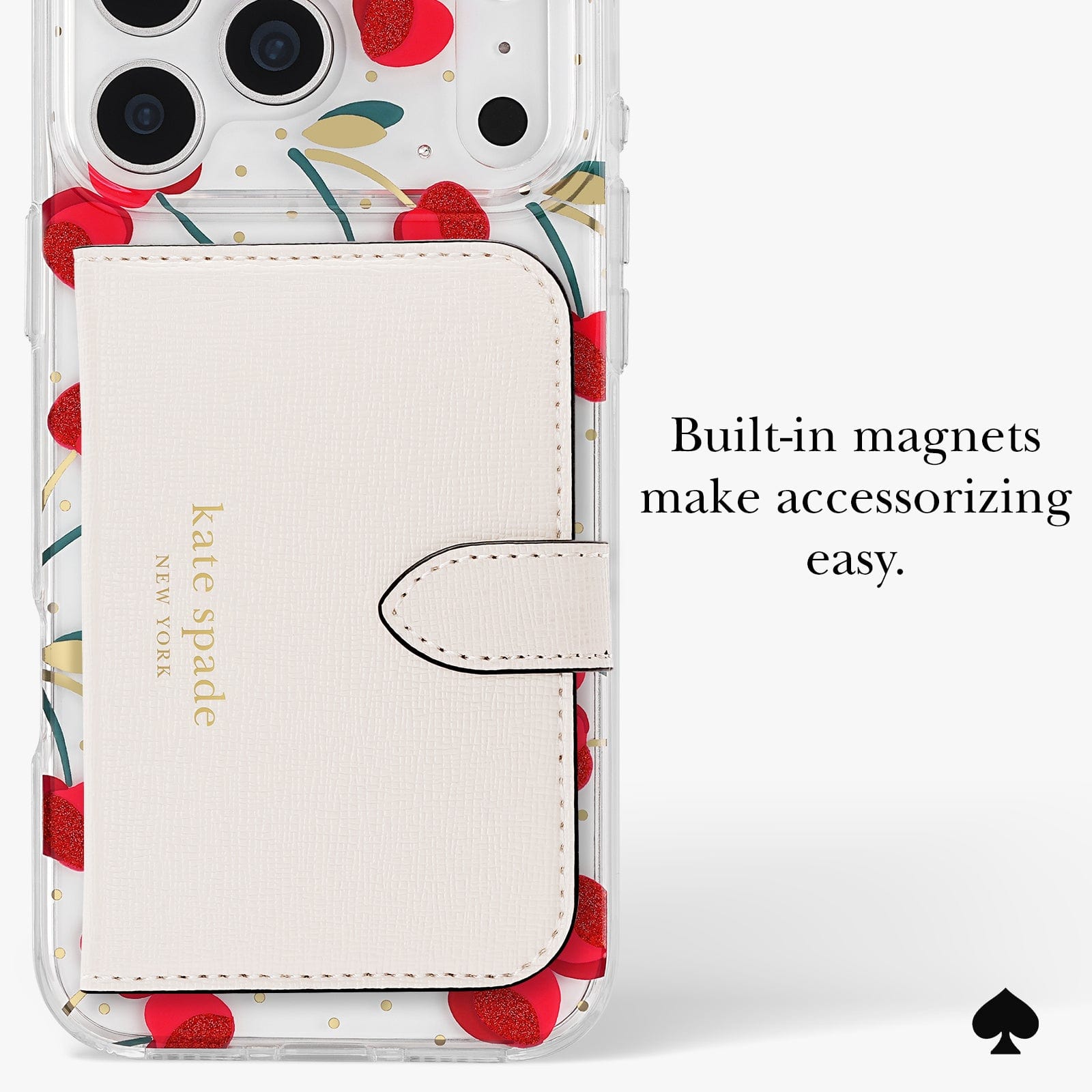 Built-in magnets make accessorizing easy.