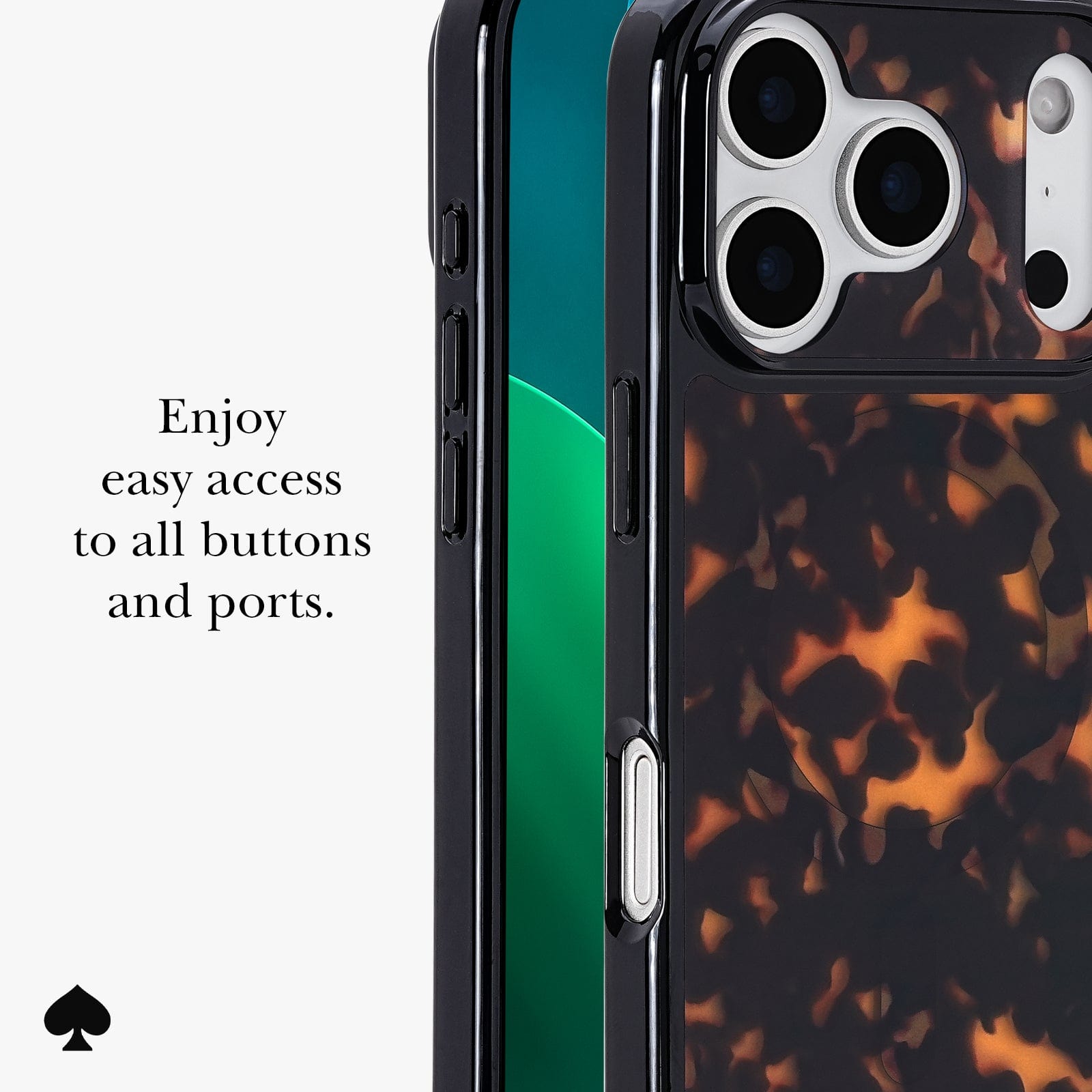 Enjoy easy access to all buttons and ports