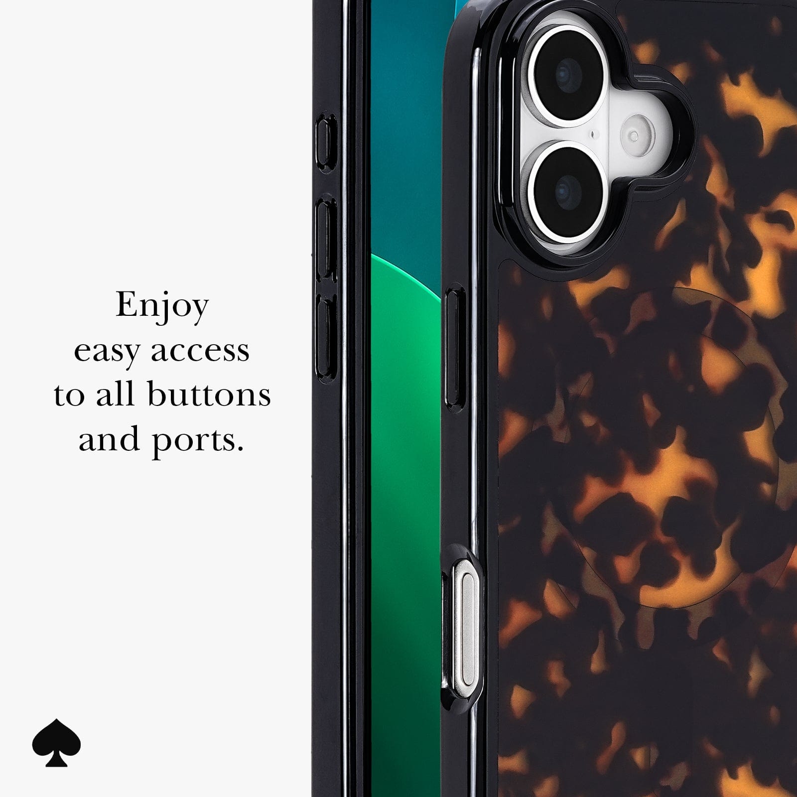 ENJOY EASY ACCESS TO ALL BUTTONS AND PORTS
