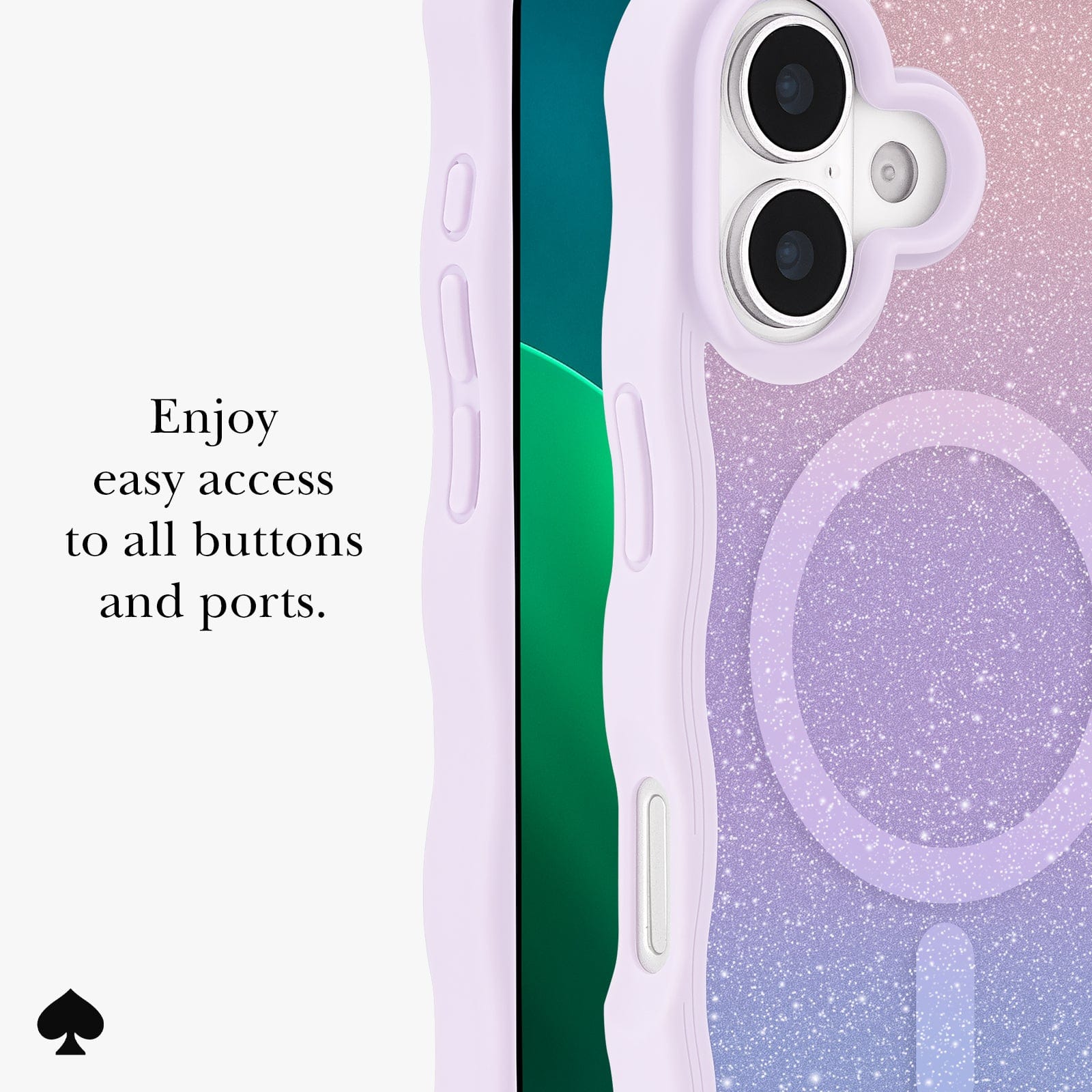 ENJOY EASY ACCESS TO ALL BUTTONS AND PORTS