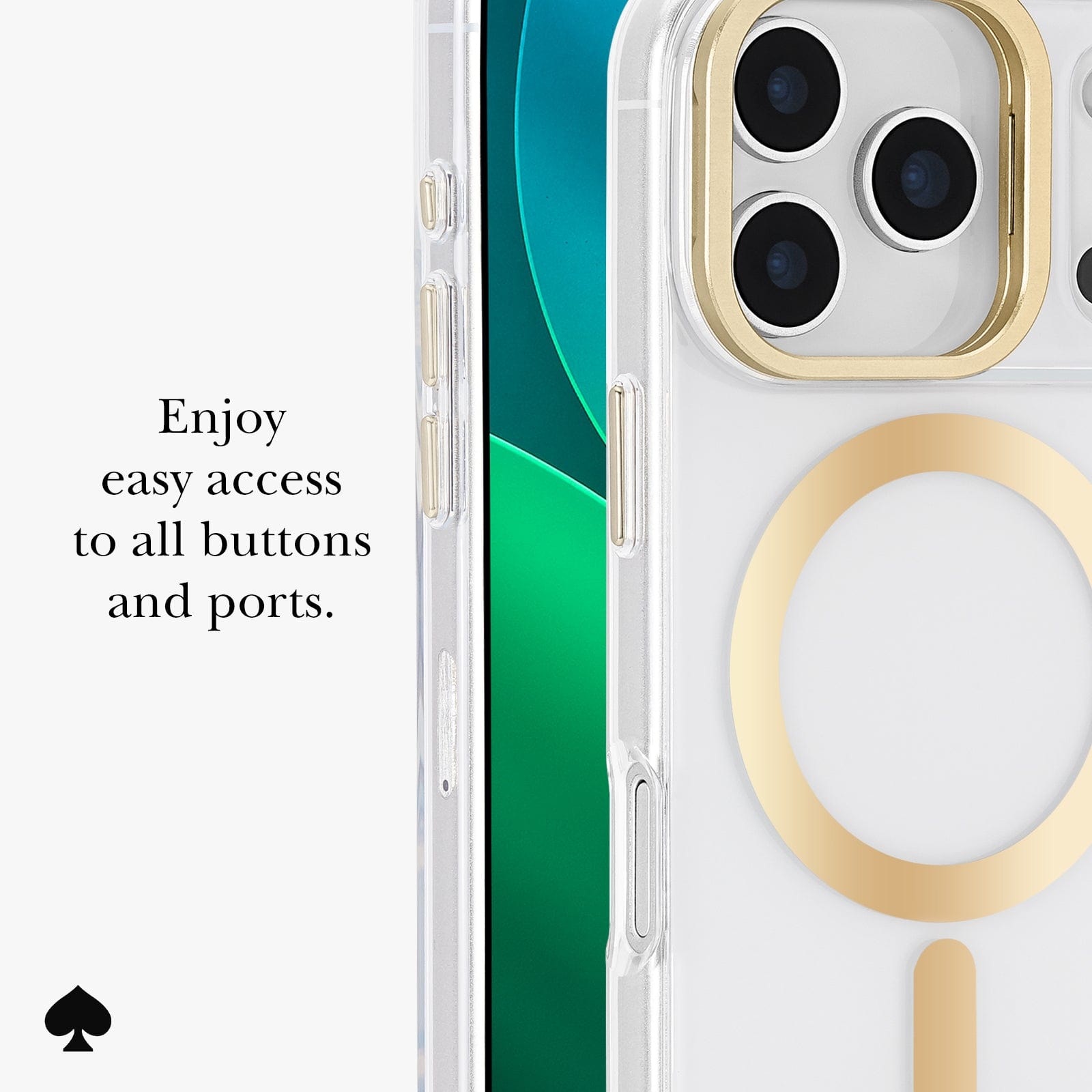 Enjoy easy access to all buttons and ports.