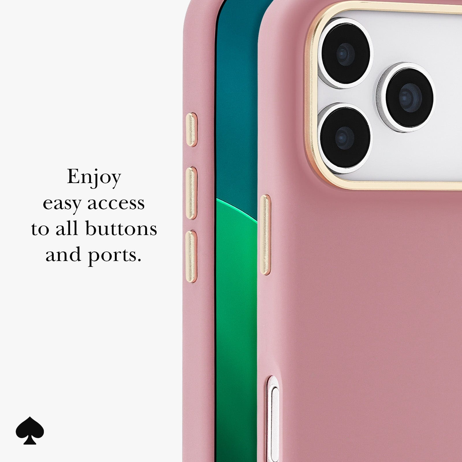 Enjoy easy access to all buttons and ports.