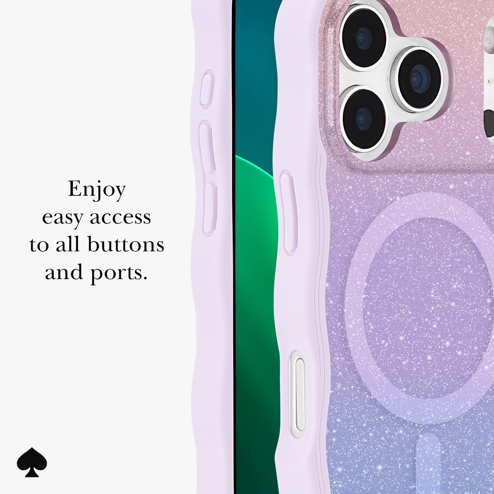 Enjoy easy access to all buttons and ports.
