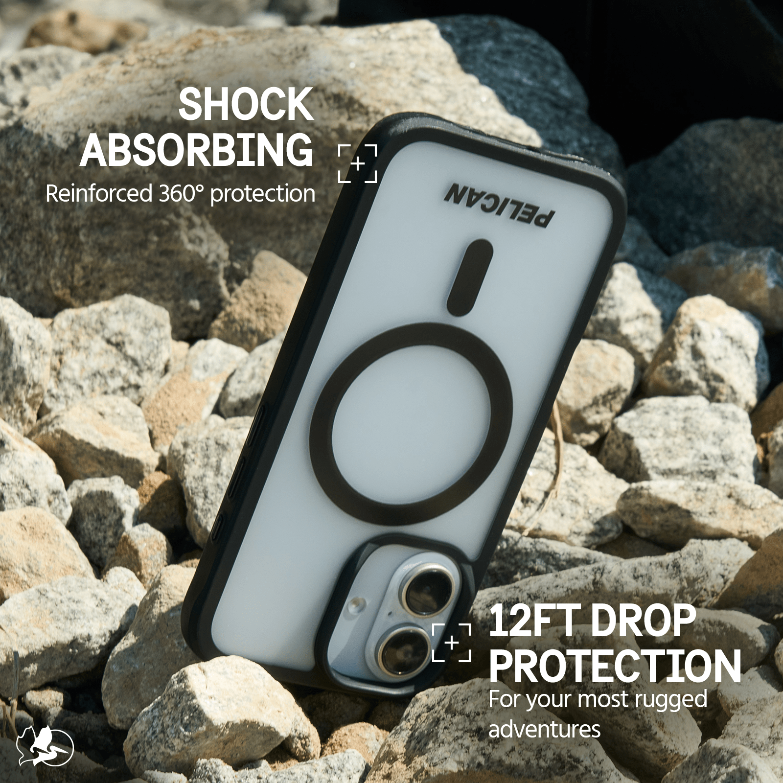 SHOCK ABSORBING REINFORCED 360 DEGREE PROTECTION

12FT DROP PROTECTION FOR YOUR MOST RUGGED ADVENTURES