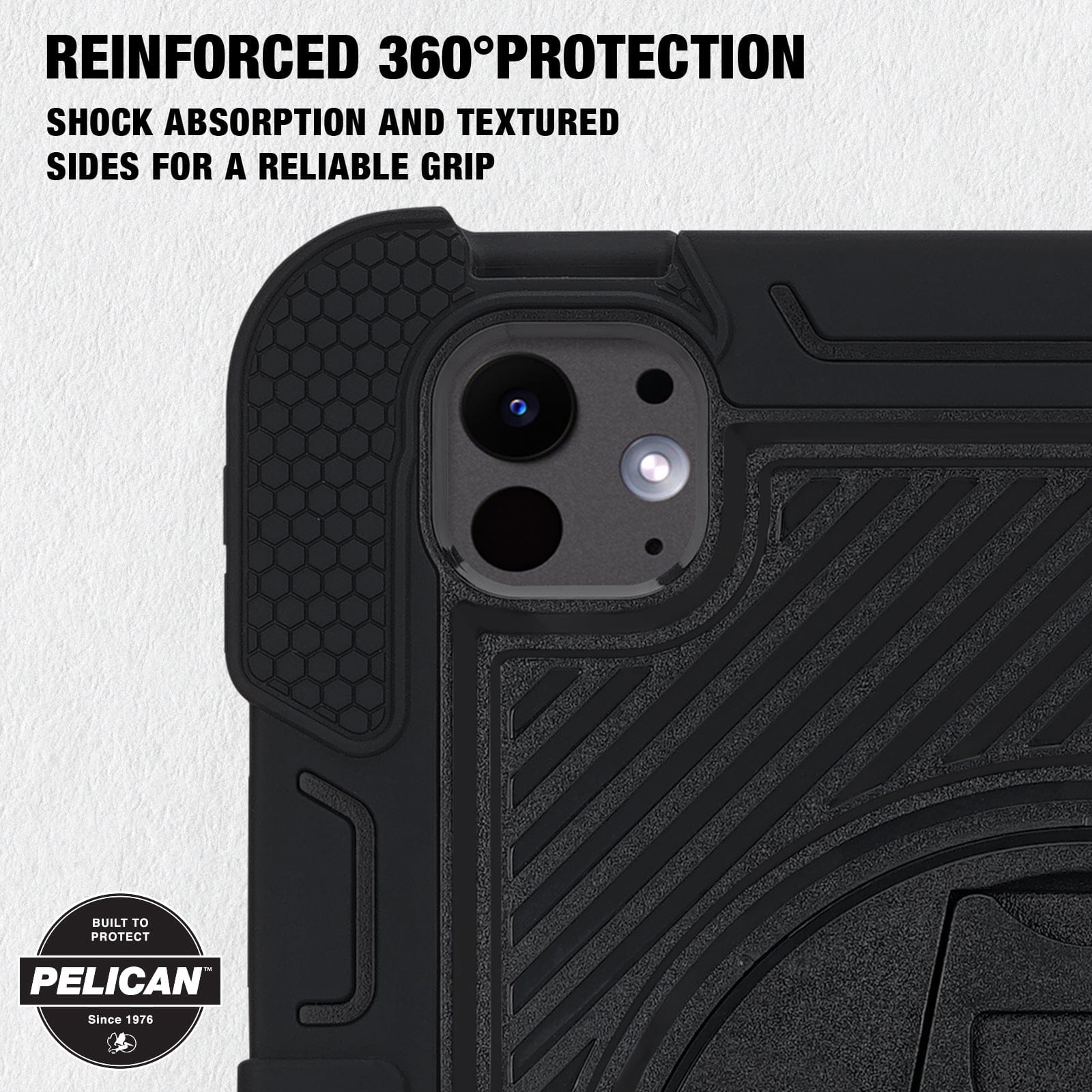 Reinforcedn 360 degree protection, shock absorption and textured sides for a reliable grip