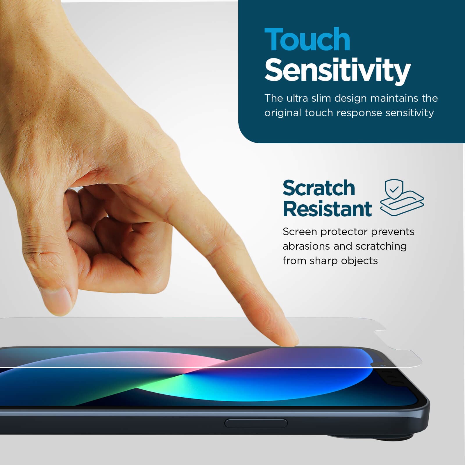 Touch sensitivity. the ultra slim design maintains the original touch response sensitivity. Scratch resistant screen protector prevents abrasions and scratching from sharp objects. color::Clea