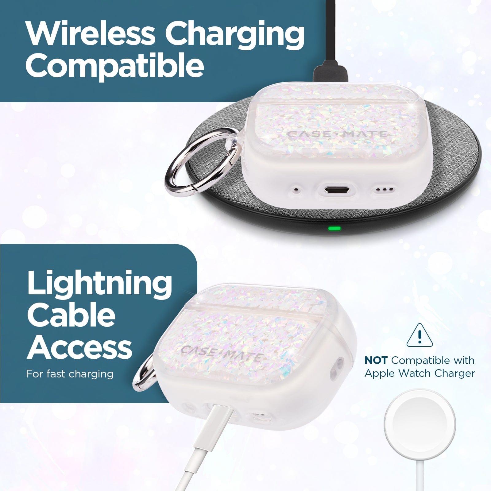 WIRELESS CHARGING COMPATIBLE. LIGHTNING CABLE ACCESS FOR FAST CHARGING. NOT COMPATIBLE WITH APPLE WATCH CHARGER.