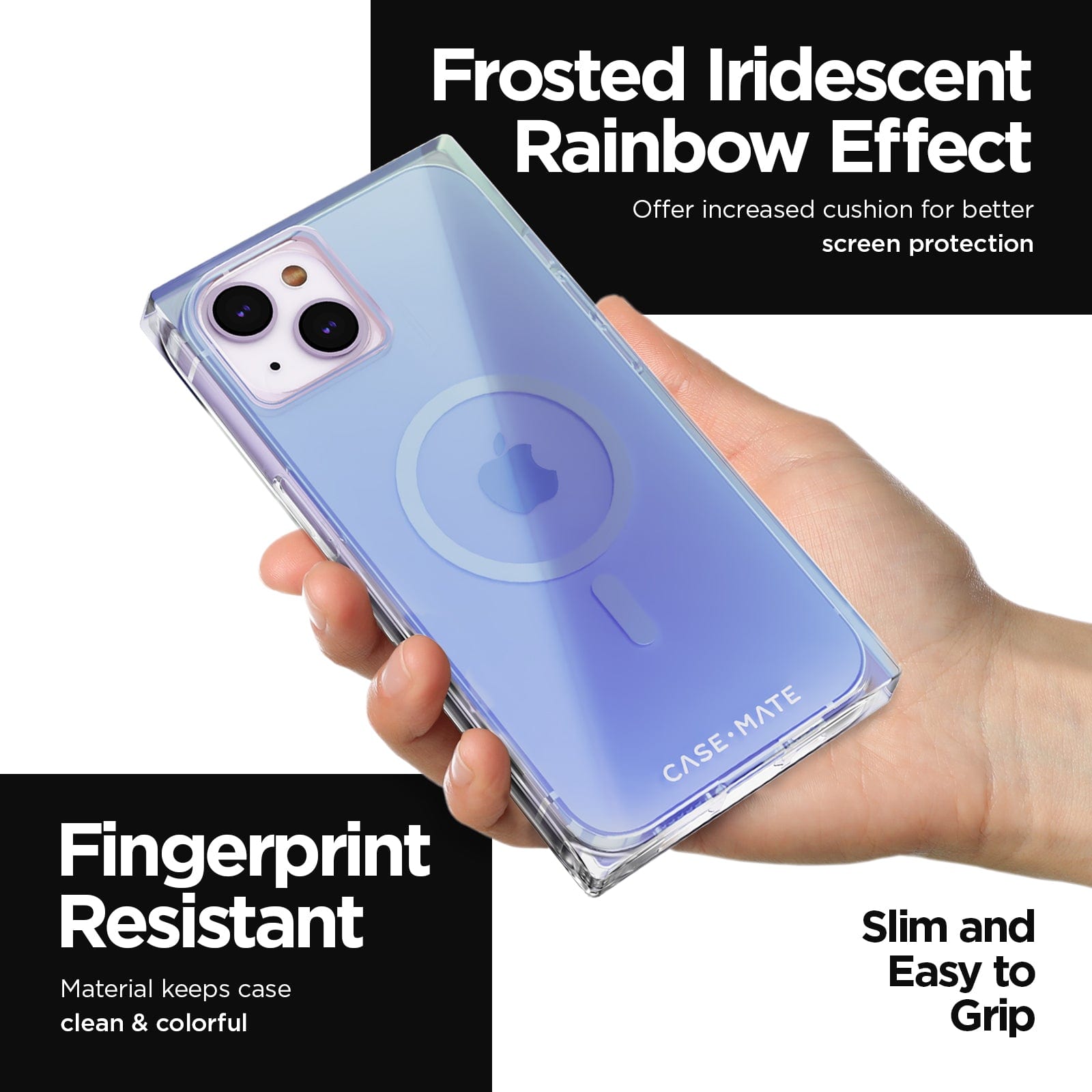 FROSTD IRIDESCENT RAINBOW EFFECT OFFER INCREASED CUSHION FOR BETTER SCREEN PROTECTION. FINGERPRINT RESISTANT MATERIAL KEEPS CASE CLEAN & COLORFUL. SLIM AND EASY TO GRIP.