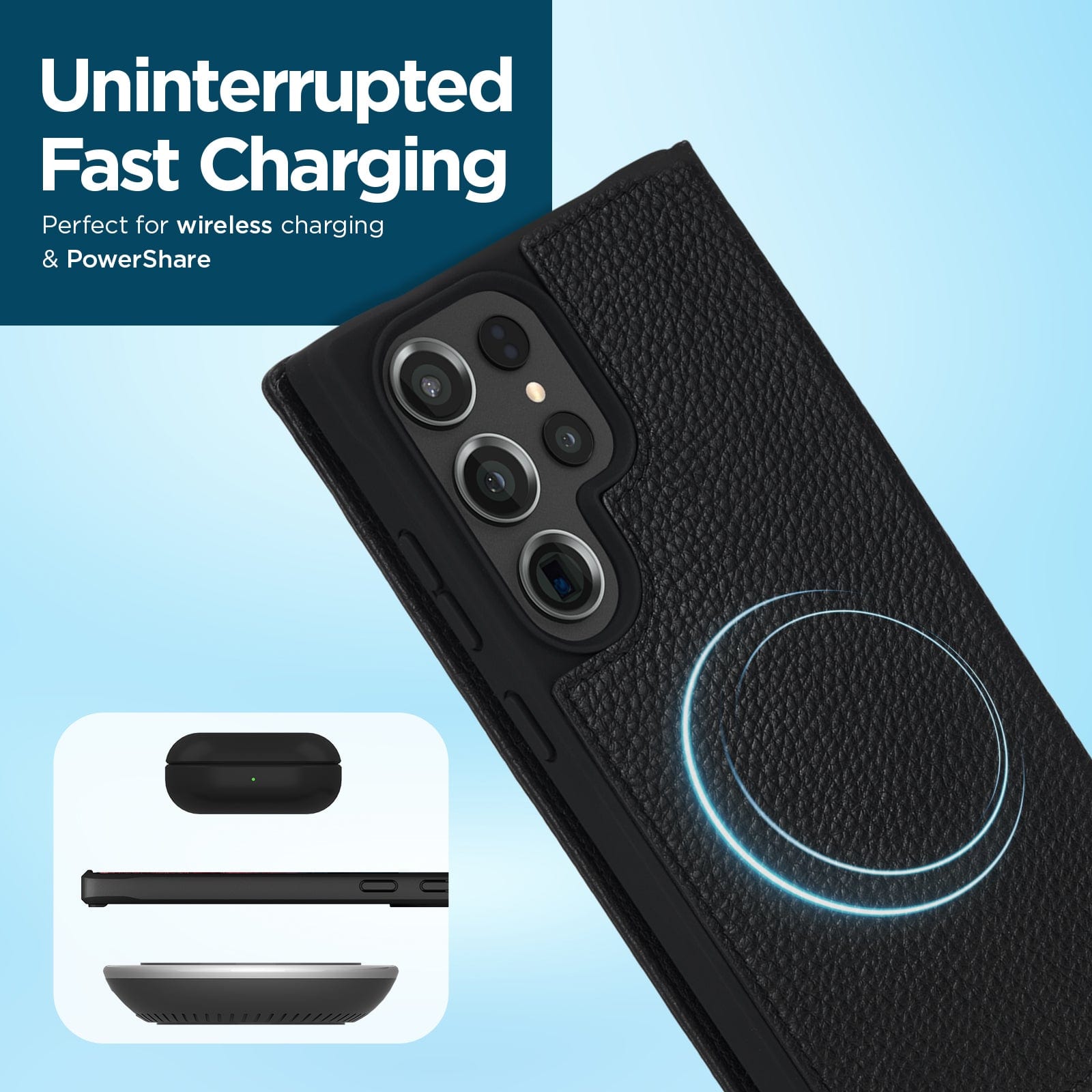 UNINTERRUPTED FAST CHARGING PERFECT FOR WIRELESS CHARGING & POWERSHARE.