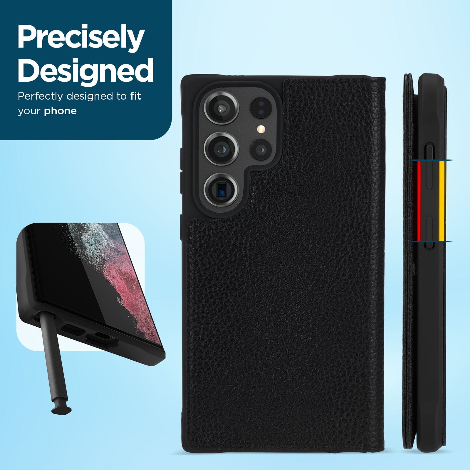 PRECISELY DESIGNED. PERFECTLY DESIGNED TO FIT YOUR PHONE.