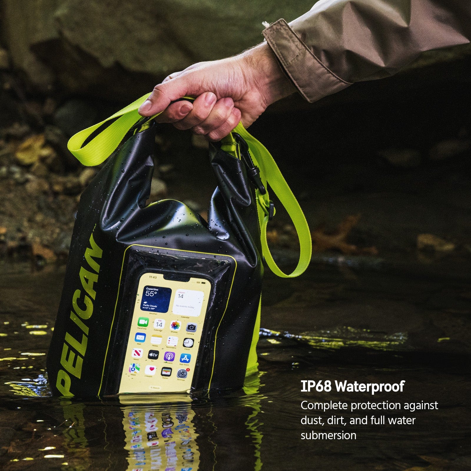 IP68 WATERPROOF. COMPLETE PROTECTION AGAINST DUST, DIRT, AND FULL WATER SUBMERSION