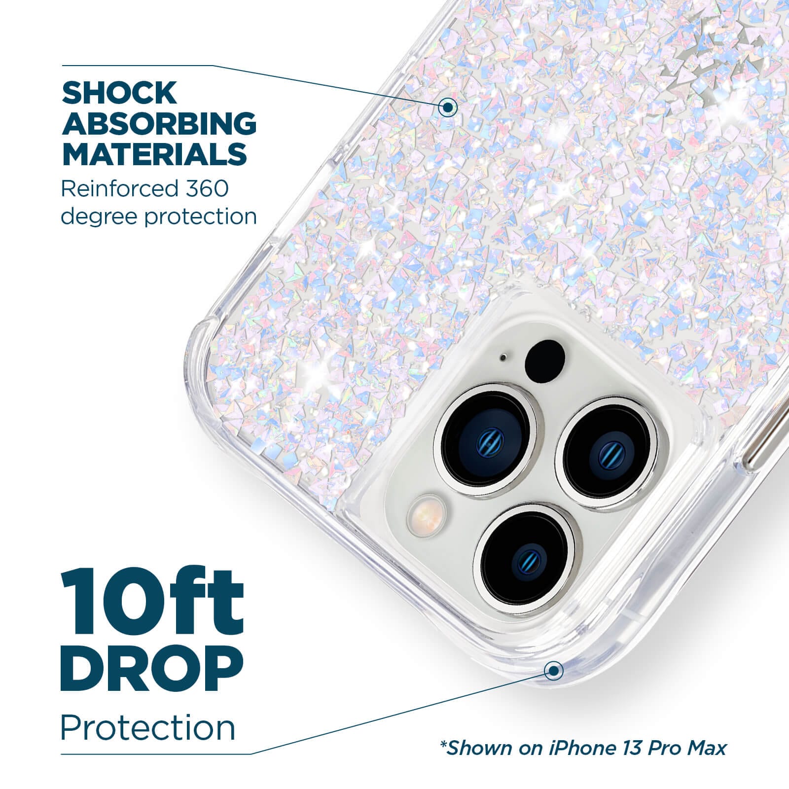 Shock absorbing materials reinforced 360 degree protection. 10ft drop protection. Shown on iPhone 13 pro Max. color::Twinkle Diamond