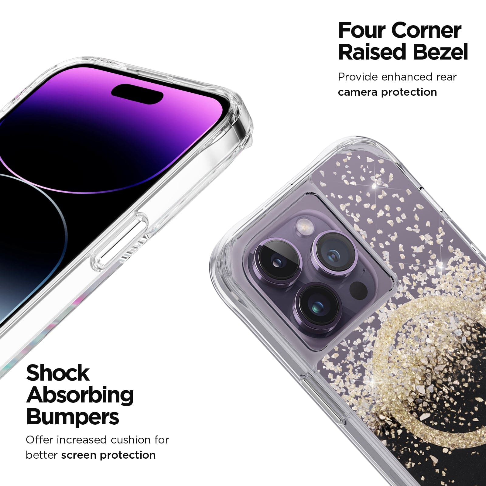 FOUR CORNER RAISED BEZEL. PROVIDE ENHANCED REAR CAMERA PROTECTION. SHOCK ABSORBING BUMPERS. OFFER INCREASED CUSHION FOR BETTER SCREEN PROTECTION. 