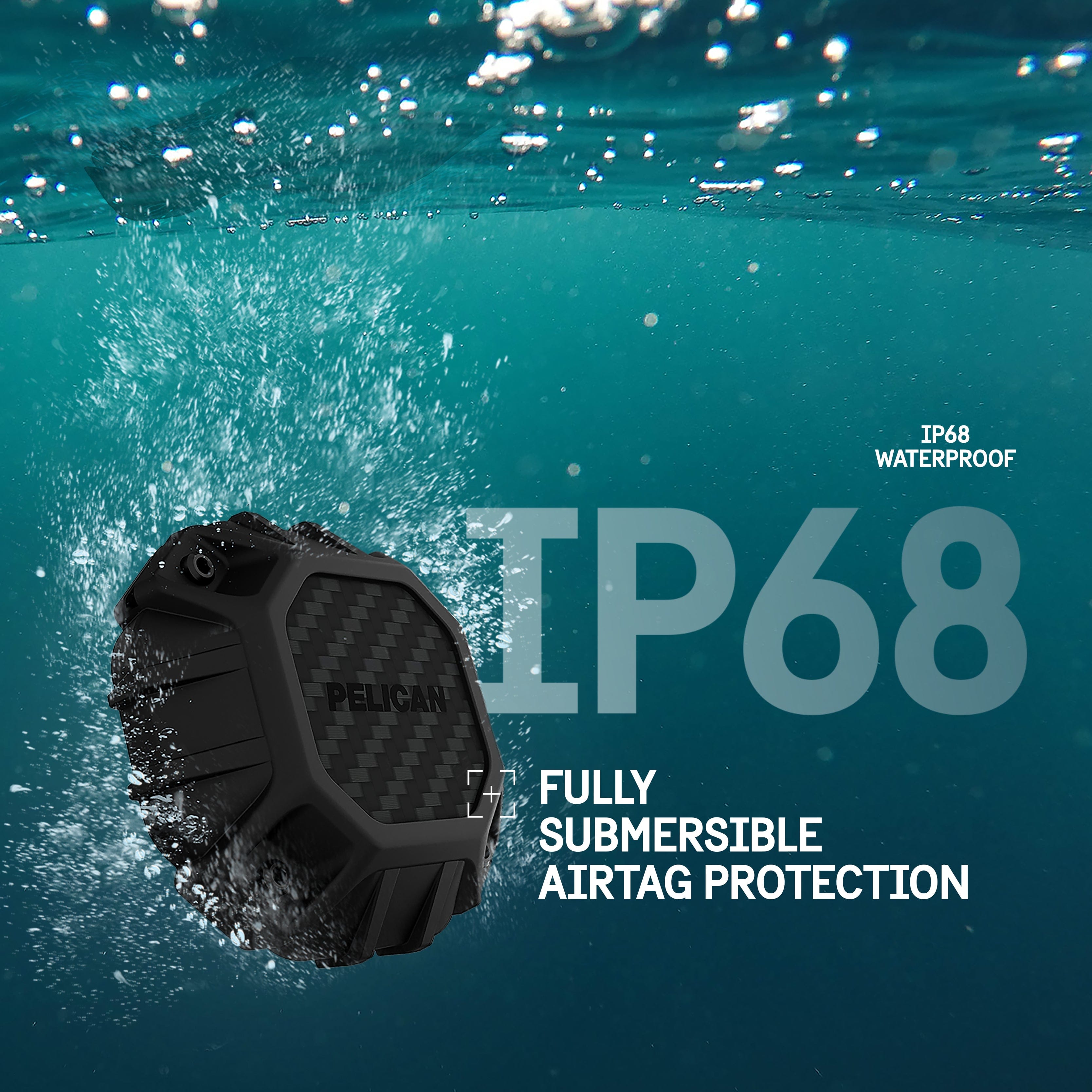 IP68 WATERPROOF. FULLY SUBMERSIBLE AIRTAG PROTECTION.