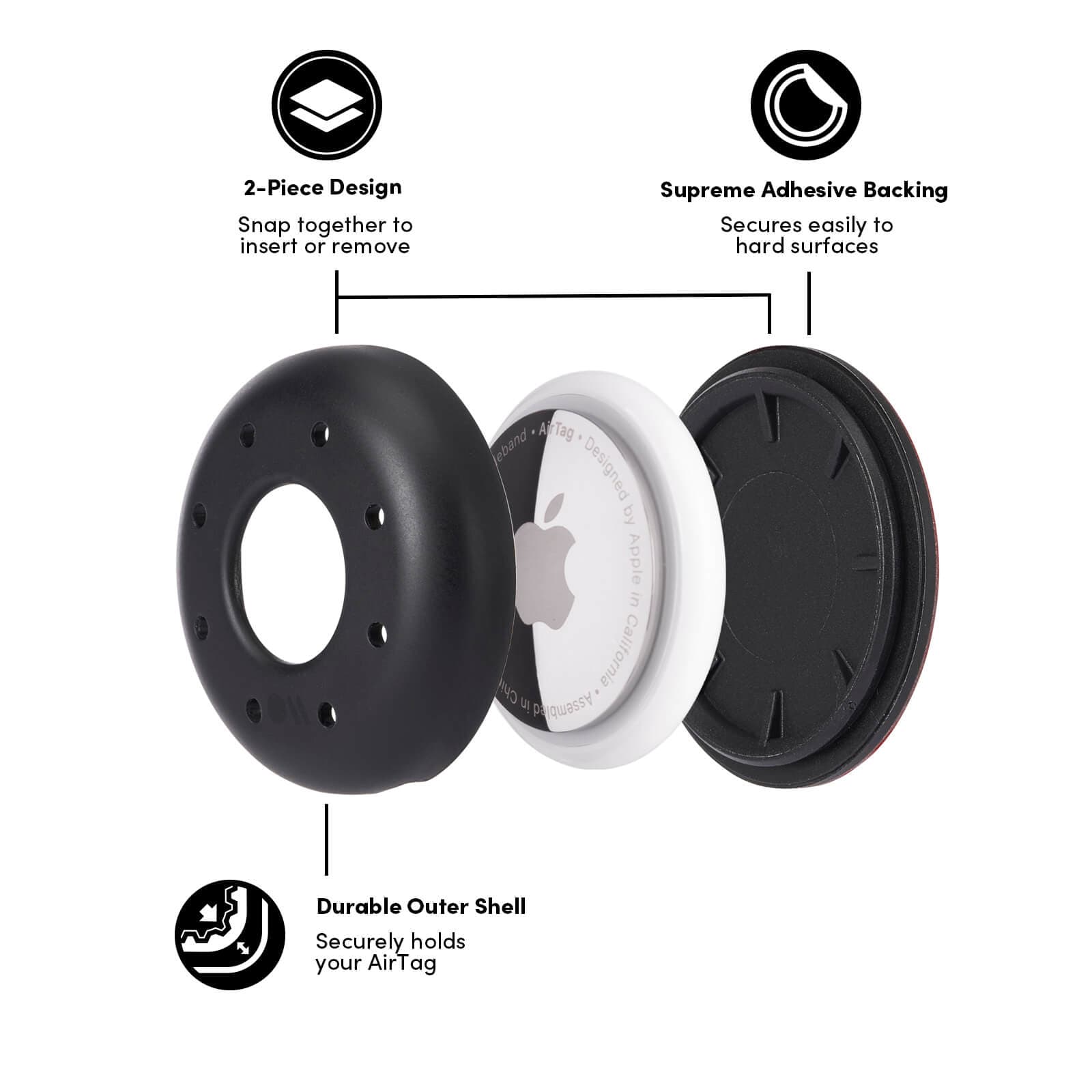 Features: 2- Piece Design, Snap together to insert or remove. Supreme Adhesive Backing, Secures easily to hard surfaces. Durable Outer Shell, Securely holds your AirTag. color::Black