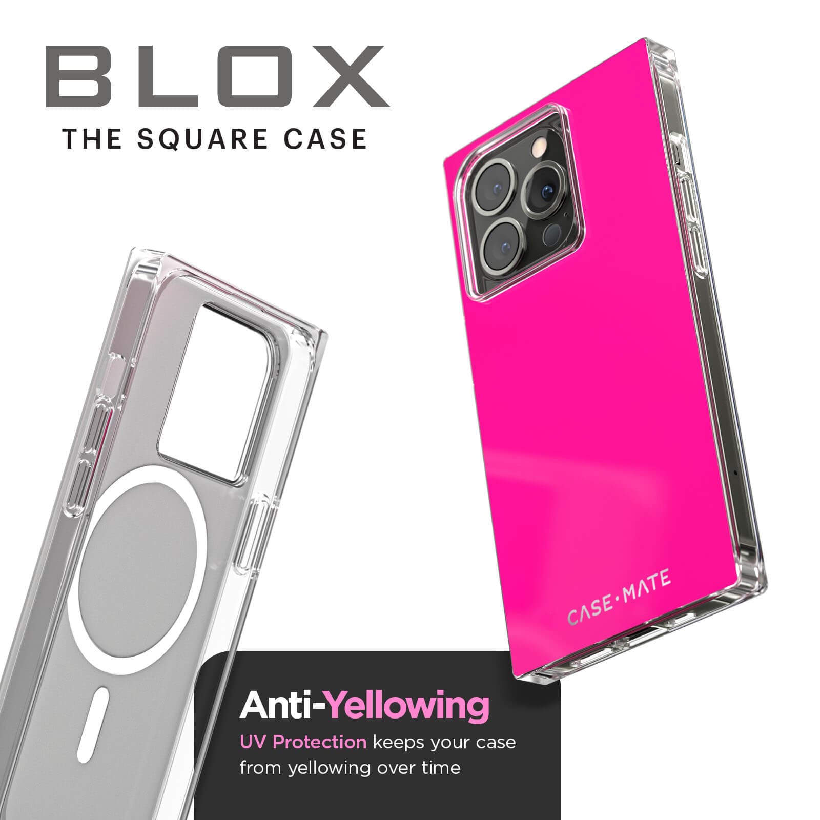 BLOX The square case. Anti-yellowing UV protection keeps your case from yellowing over time. color::Hot Pink